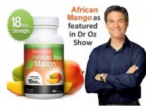 African Mango is an example of the Oz Effect at work -- it skyrocketed in popularity after being mentioned on the Oz Show.